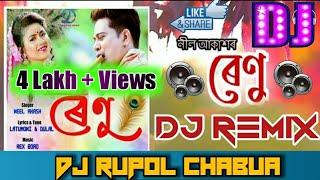 Renu || By Neel Akash || New Assamese Dj Song 2021 || DJ RupoL Chabua