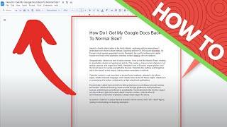 How Do I Get My Google Docs Back To Normal Size