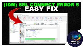 How to Fix "SSL Connect Error 5 IDM" in 2023 - Step-by-Step Tutorial