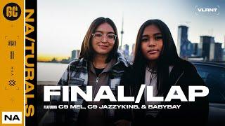 NA/TURALS: FINAL/LAP ft. Cloud9 meL & Jazzyk1ns | VCT NA Game Changers