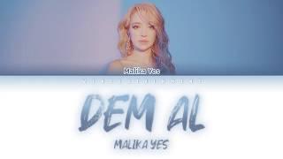 MALIKA YES - DEM AL | LYRICS | ТЕКСТ| СӨЗІ | КАРАОКЕ