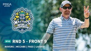 2024 PDGA Masters Disc Golf World Championships | MP40 R5F9 | Rovere, McCabe, Laikko, Faes