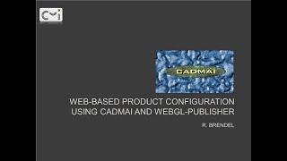 Web-based product configuration using CADMAI and WebGL-Publisher