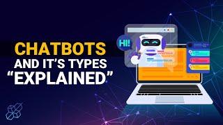 Chatbots And Its Types | Learn Deep Learning