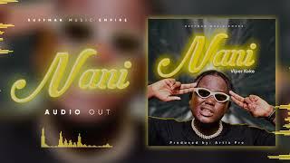 Nani -Viper Koko #Officialsouthsudanesemusicaudio2021