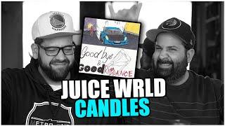 LOVE DON"T END!! Juice WRLD - Candles (Official Audio) *REACTION!!