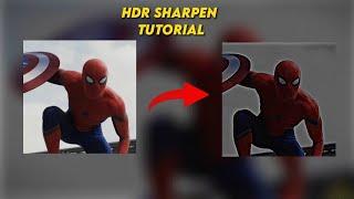 HDR SHARPEN TUTORIAL | ALIGHT MOTION