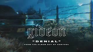 Gideon "DENIAL"