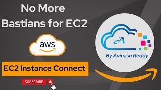 AWS EC2 Instance Connect: No More Bastian Hosts to connect Private Subnet Instances