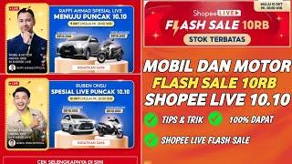 Tips & Trik Chekout Flash Sale Mobil & Motor Di Shopee Live Harga 10 Ribuan 100% Pasti Dapat