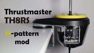 Thrustmater TH8A/RS H-Pattern Improved Feel mod