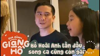 Hồ Hoài Anh lần đầu song ca cùng con gái Mina "As long as you love me"