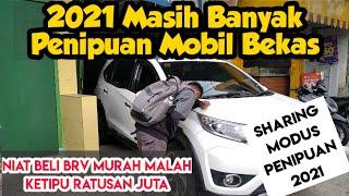 Bongkar Modus Terbaru Penipuan Penjual Mobil Bekas 2021...Waspada Jangan Sampe Kena Modus Ini...