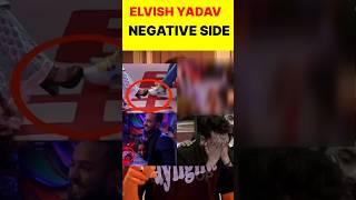 ELVISH YADAV NEGATIVE PERSON?  #shorts #elvishyadav