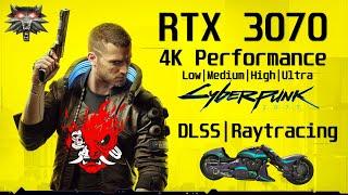 Cyberpunk 2077 | RTX 3070 | 4K Performance Test | All Settings | DLSS/Raytracing