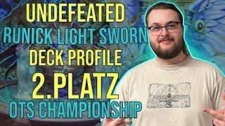 UNDEFEATED Runick Lightsworn Deck Profile!!! 2. PLATZ OTS Championship Hamburg!!!