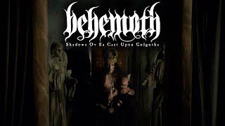 Behemoth - Shadows Ov Ea Cast Upon Golgotha (Official Video)