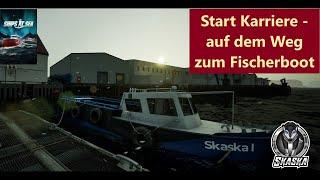 Ships at sea - Start Karriere - auf dem Weg zum Fischerboot