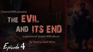 Shimr ibn Zil Jawshan || The Evil And It's End || Episode 04 || By Fatema Zaidi Mirza