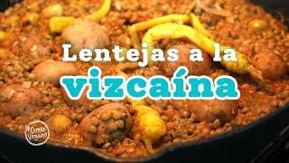 🫒 Lentejas a la VIZCAÍNA | ¡La combinación de SABORES TRADICIONALES te va a sorprender!