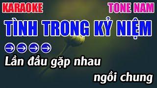 Tình Trong Kỷ Niệm Karaoke Tone Nam Karaoke 9999 - Beat Mới