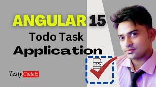 Angular Todo Task Application using Json-server, Angular Todo Project from scratch with Testycodeiz