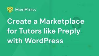 Create an Online Marketplace for Tutors like Preply with WordPress