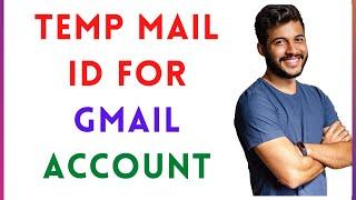 Temp Mail Id For Gmail Account?