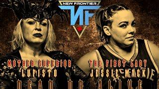 LuFisto vs Jessie Mack - New Frontier: Dead or Alive