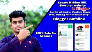Create Hidden Url Shortner In Blogger | Safelink Hidden Url Shortner Script  Full Installation