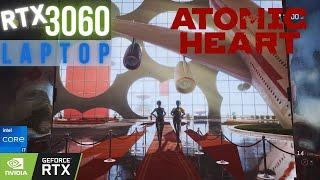 RTX 3060 LAPTOP - Atomic Heart (Ultra Graphics) - 16GB RAM - I7 11800H