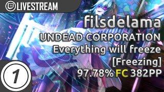 filsdelama | UNDEAD CORPORATION - Everything will freeze [Freezing] FC 97.78% 382pp #4 | Livestream!