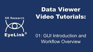 Data Viewer Video Tutorial: 01 - Intro to GUI and Workflow