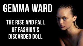 Gemma Ward: The Rise and Fall of Fashion's Discarded Doll