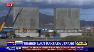 Pemerintah Jepang Bangun Tembok Penahan Tsunami