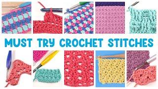 10 MUST TRY CROCHET Stitches!