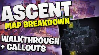 Valorant NEW Map ASCENT Full Breakdown - Callouts & Walkthrough (Valorant Map Guide)