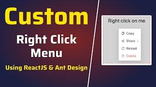 Create Custom Right Click Menu using ReactJS | Ant Design Dropdown Context Menu Tutorial