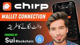 Connect Your Sui Wallet in Chirp Depin Project | Chirp Wallet Connection | Chirp Project