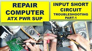 #209 Repair Computer Power Supply /ATX Standby Voltage Fail / Input short circuit