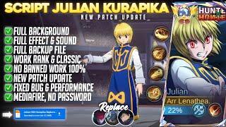 FIX!! Script Skin Julian Hunter X Hunter - Kurapika No Password | Full Effect Voice | New Patch