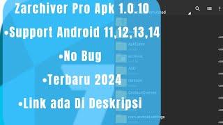 Apk Zarchiver Pro 1.0.10 | Support Android 11,12,13,14