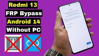 Redmi 13 Android 14 FRP Bypass Without PC | Xiaomi Redmi 13 HyperOs FRP Google Account Unlock