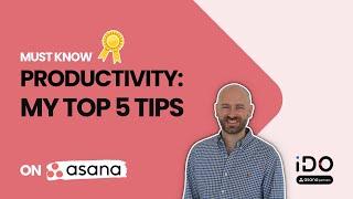 My top 4 (+1) productivity tips with Asana