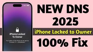 2025 NEW DNS! iPhone Locked to Owner How To Unlock iCloud Activation LockBypass Every iPhone