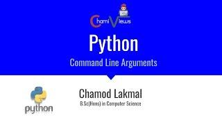 Python By ChamiViews - Part 07 - Command Line Arguments