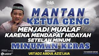 MANTAN KETUA GENG, MENJADI MUALAF KARENA MENDAPAT HIDAYAH SETELAH MINUM-MINUMAN KERAS