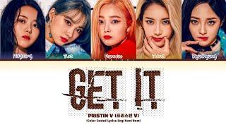 pristin v (프리스틴 V) 'Get It' Color Coded Lyrics