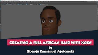 Creating a Full African Hair with Maya Xgen - Introduction