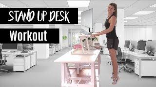 Standing Desk Workout - 5 Exercises to do at Work